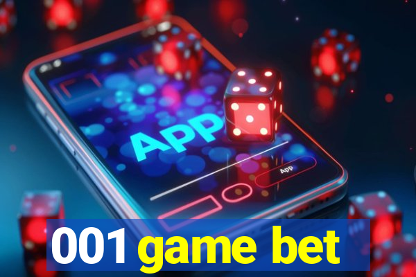 001 game bet